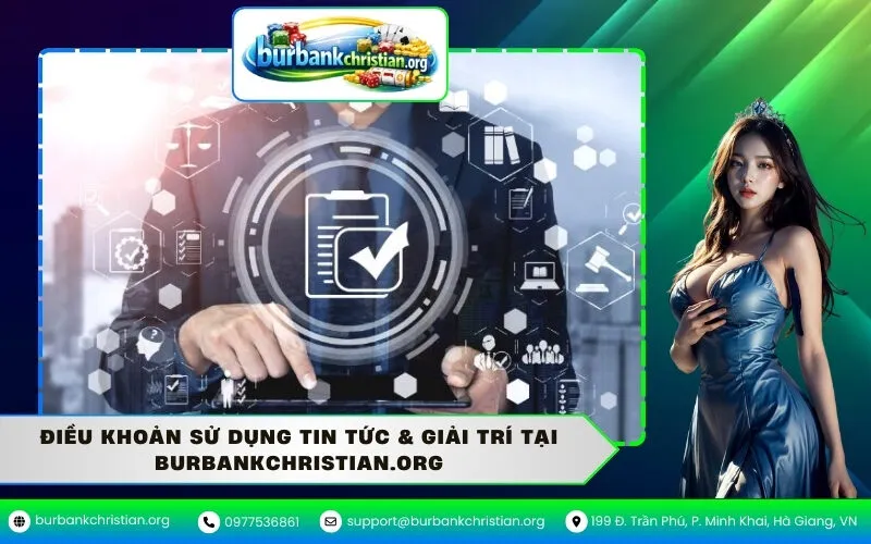 Điều Khoản Sử Dụng Tin Tức & Giải Trí Tại burbankchristian.org