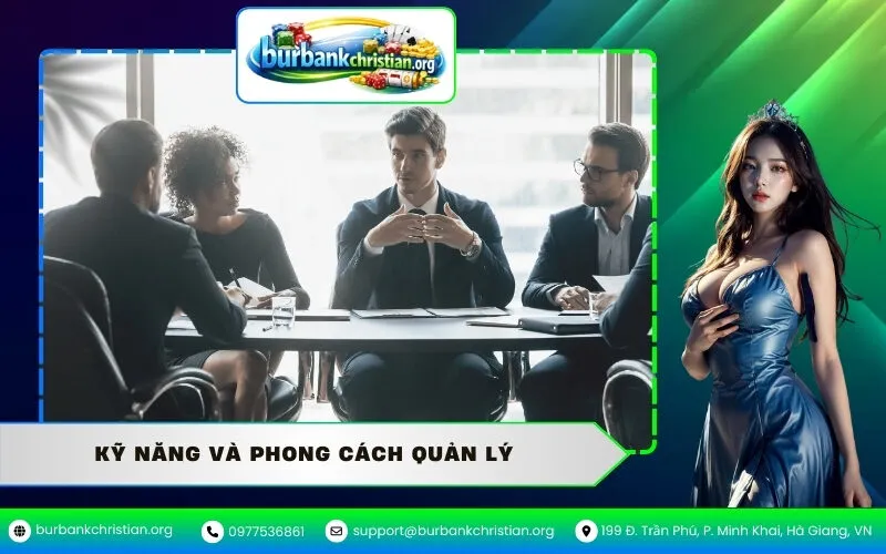 Kỹ năng và phong cách quản lý