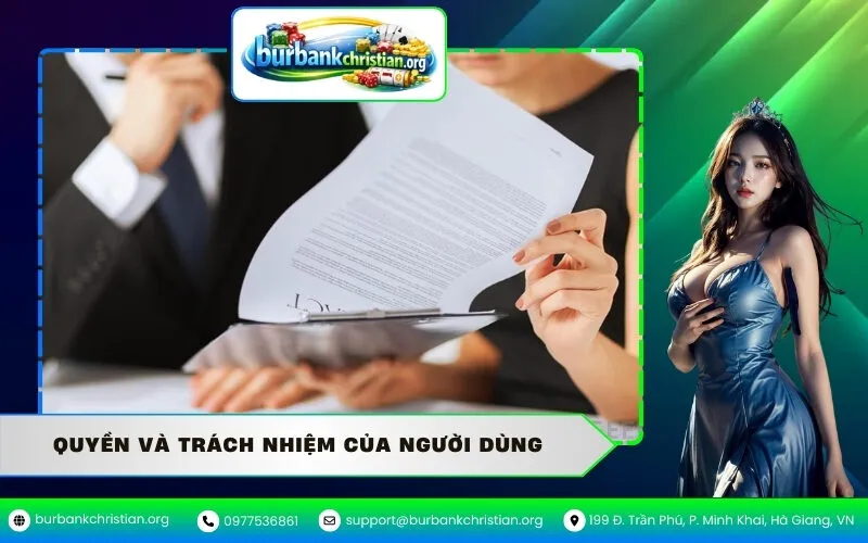 Quyền Và Trách Nhiệm Của Người Dùng